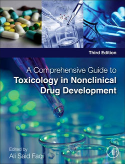 A Comprehensive Guide to Toxicology in Nonclinical Drug Development