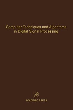 Computer Techniques and Algorithms in Digital Signal Processing