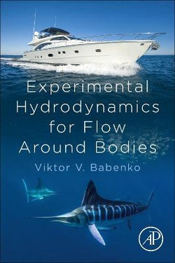 Experimental Hydrodynamics for Flow Around Bodies