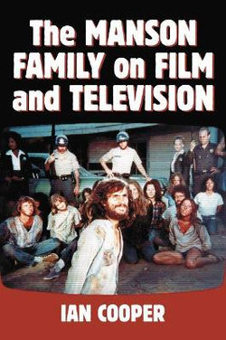 The Manson Family on Film and Television