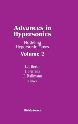 Advances in Hypersonics: vol 2