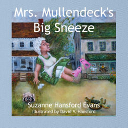 Mrs. Mullendeck's Big Sneeze