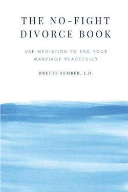 The No-Fight Divorce Book