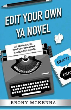 Edit Your Own Young Adult Novel