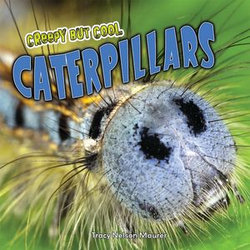 Creepy But Cool Caterpillars