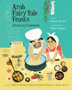 Arab Fairy Tale Feasts