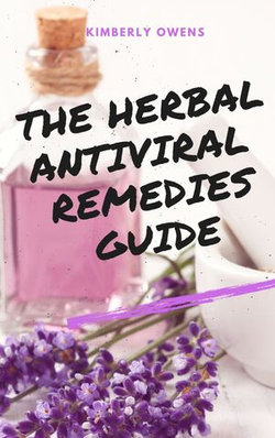 THE HERBAL ANTIVIRAL REMEDIES GUIDE