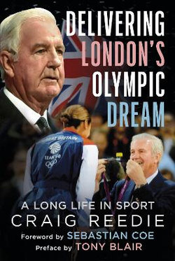 Delivering London's Olympic Dream