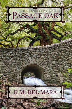 Passage Oak