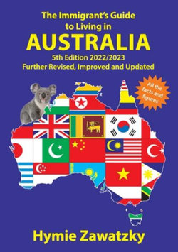 The Immigrant's Guide to Living in Australia