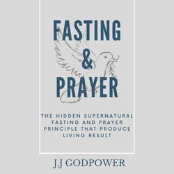 Fasting and prayer