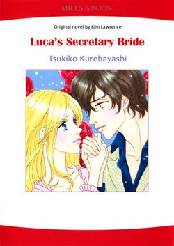 LUCA’S SECRETARY BRIDE (Mills & Boon Comics)