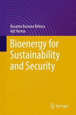 Bioenergy for Sustainability and Security