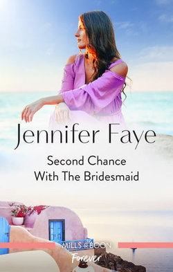 Second Chance with the Bridesmaid