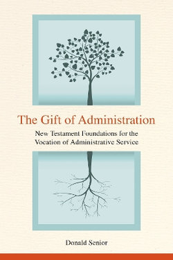 The Gift of Administration