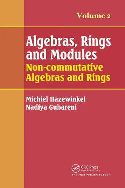 Algebras Rings and Modules Volume 2