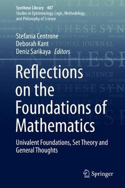 Reflections on the Foundations of Mathematics