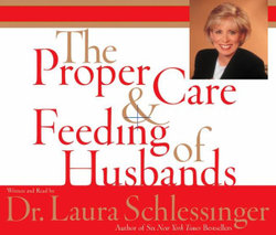 Proper Care And Feeding Of Husbands Abridged