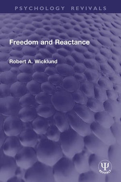 Freedom and Reactance