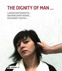 Der Menschheit Wuerde. The Dignity of Man. Dustojnost cloveka. Ljudsko dostojanstvo.