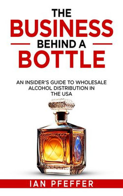 The Business Behind a Bottle