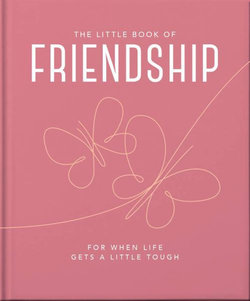 The Little Book of Friendship