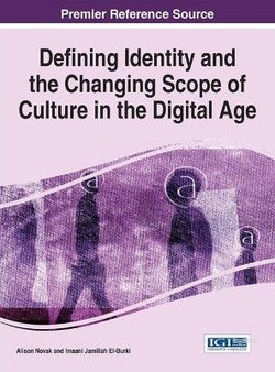 Defining Identity and the Changing Scope of Culture in the Digital Age