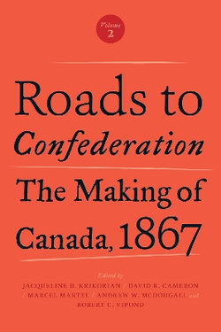 Roads to Confederation