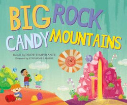 Big Rock Candy Mountains