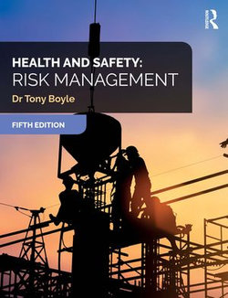 Health and Safety: Risk Management