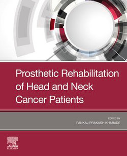 Prosthetic Rehabilitation of Head Neck Cancer - E-Book