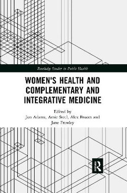 Women's Health and Complementary and Integrative Medicine