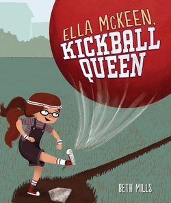 Ella Mckeen, Kickball Queen