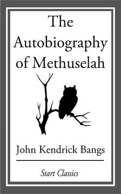 The Autobiography of Methuselah