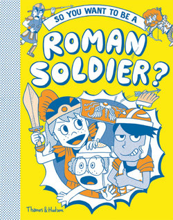 So You Want to Be a Roman Solider