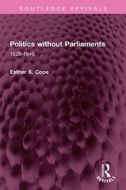 Politics without Parliaments