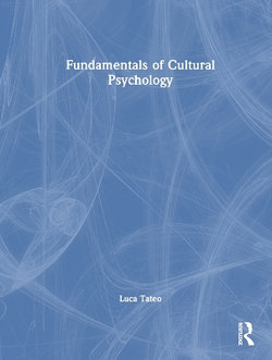 Fundamentals of Cultural Psychology