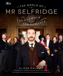 The World of Mr Selfridge