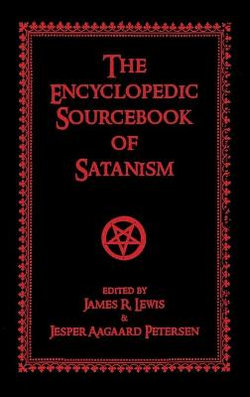 The Encyclopedic Sourcebook of Satanism