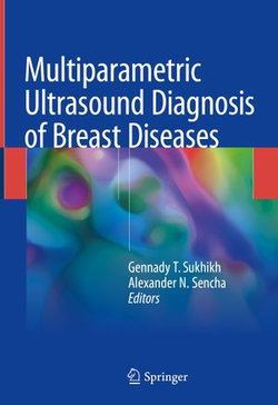 Multiparametric Ultrasound Diagnosis of Breast Diseases