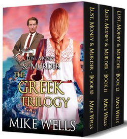 The Greek Trilogy Boxed Set (Lust, Money & Murder #10, 11 & 12)