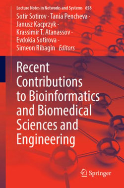 Recent Contributions to Bioinformatics and Biomedical Sciences and Engineering