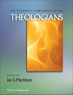 The Student's Companion to the Theologians