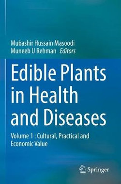 Edible Plants in Health and Diseases