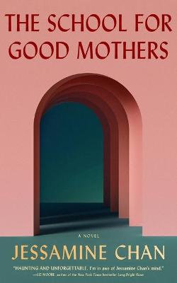 The School for Good Mothers (Large Print)