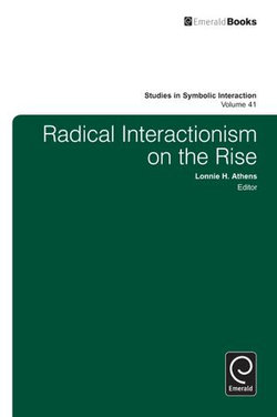 Radical Interactionism on the Rise