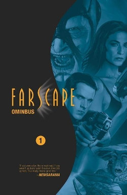 Farscape Omnibus Vol. 1