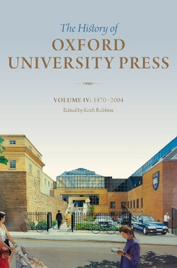 History of Oxford University Press: Volume IV