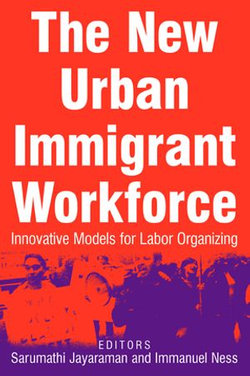 The New Urban Immigrant Workforce