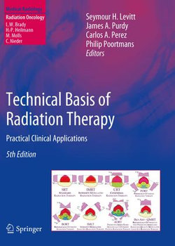 Technical Basis of Radiation Therapy